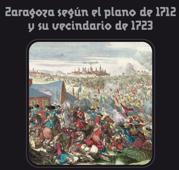 Entrada al libro Zaragoza según el plano de 1712 y su vecindario de 1723.